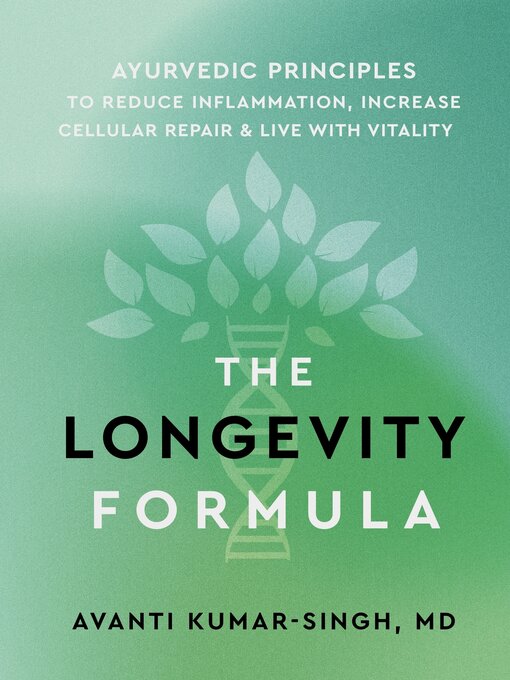 Title details for The Longevity Formula by Avanti Kumar-Singh - Available